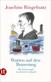 Warten auf den Bumerang - Joachim Ringelnatz - E-Book