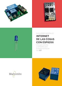 Internet de las cosas con ESP8266 - Guillermo Sampallo - E-Book