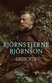 Björnstjerne Björnson – Gedichte - Bjørnstjerne Bjørnson - E-Book