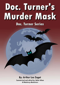 Doc. Turner's Murder Mask - Arthur Leo Zagat - E-Book