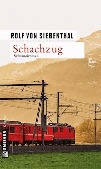 Schachzug - Rolf von Siebenthal - E-Book