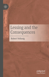 Lessing and the Consequences - Robert Vellusig - E-Book