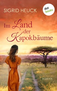 Im Land der Kapokbäume - Sigrid Heuck - E-Book