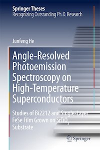 Angle-Resolved Photoemission Spectroscopy on High-Temperature Superconductors - Junfeng He - E-Book