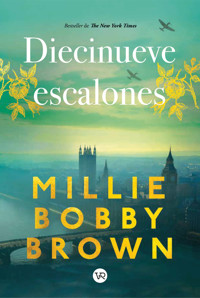 Diecinueve escalones - Millie Bobby Brown - E-Book