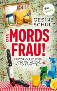 Die Mordsfrau! - Gesine Schulz - E-Book