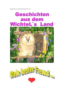 Geschichten aus dem WichteL`s  Land - Stephanie Löwl - E-Book