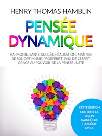 Pensée dynamique (Traduit) - Henry Thomas Hamblin - E-Book