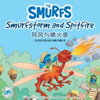 Smurfstorm and Spitfire 风风与喷火兽 - Peyo - Hörbuch