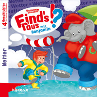 Benjamin Blümchen, Find's raus mit Benjamin, Folge 2: Wetter - Matthias von Bornstädt - Hörbuch