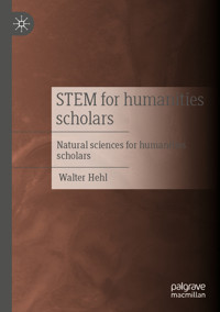 STEM for humanities scholars - Walter Hehl - E-Book