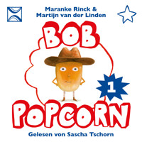 Bob Popcorn - Maranke Rinck - Hörbuch