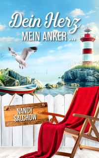 Dein Herz, mein Anker - Nancy Salchow - E-Book