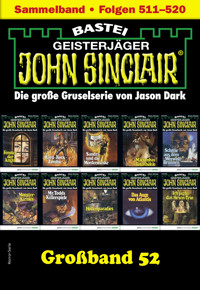 John Sinclair Großband 52 - Jason Dark - E-Book