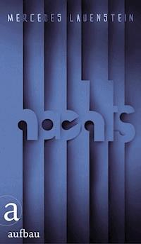 Nachts - Mercedes Lauenstein - E-Book