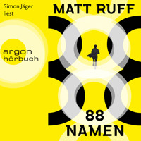 88 Namen (Ungekürzte Lesung) - Matt Ruff - Hörbuch