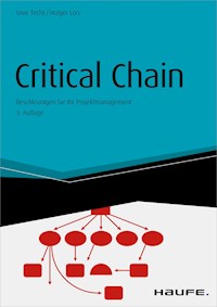Critical Chain - inkl. Arbeitshilfen online - Uwe Techt - E-Book