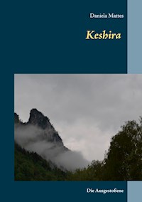 Keshira - Daniela Mattes - E-Book