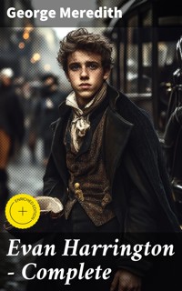 Evan Harrington — Complete - George Meredith - E-Book