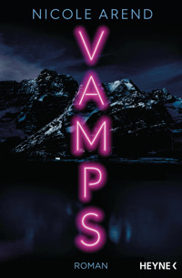 Vamps - Nicole Arend - E-Book