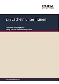 Ein Lächeln unter Tränen - Wolfgang Kähne - E-Book
