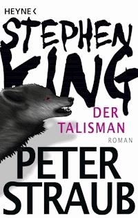 Der Talisman - Stephen King - E-Book