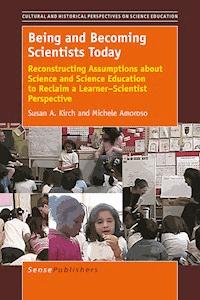 Being and Becoming Scientists Today - Susan A. Kirch - E-Book