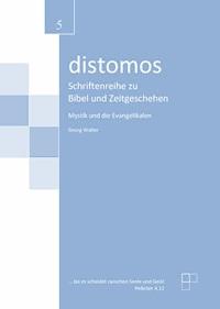 Mystik und die Evangelikalen - Georg Walter - E-Book