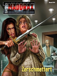 Maddrax 572 - Ian Rolf Hill - E-Book