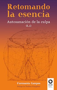 Retomando la esencia - Fuensanta Campos Moreno - E-Book