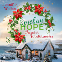 Rosebay Hope - Irischer Winterzauber - Jennifer Wellen - Hörbuch