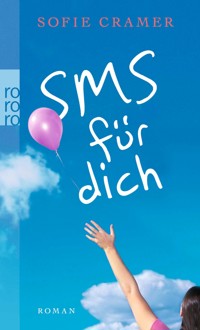 SMS für dich - Sofie Cramer - E-Book