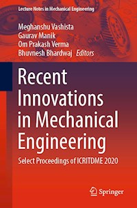 Recent Innovations in Mechanical Engineering -  - E-Book