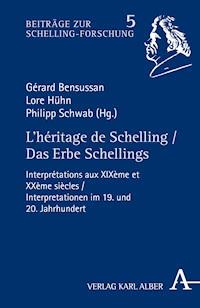 L'héritage de Schelling / Das Erbe Schellings - - E-Book