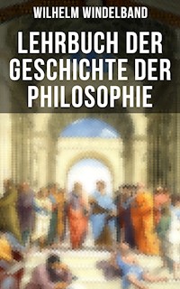 Lehrbuch der Geschichte der Philosophie - Wilhelm Windelband - E-Book