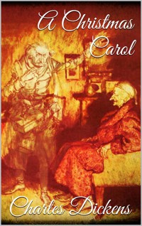 A Christmas Carol - Charles Dickens. - E-Book