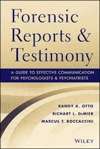 Forensic Reports and Testimony - Randy K. Otto - E-Book