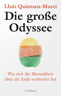 Die große Odyssee - Lluís Quintana-Murci - E-Book