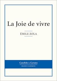 La Joie de vivre - Émile Zola - E-Book