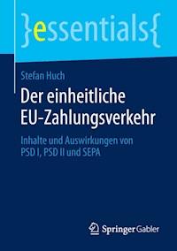 Der einheitliche EU-Zahlungsverkehr - Stefan Huch - E-Book