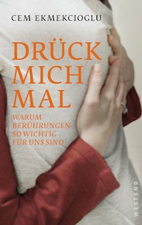 Drück mich mal - Cem Ekmekcioglu - E-Book