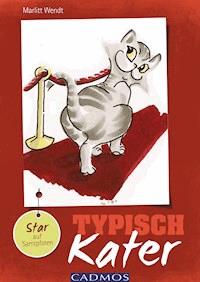 Typisch Kater - Marlitt Wendt - E-Book