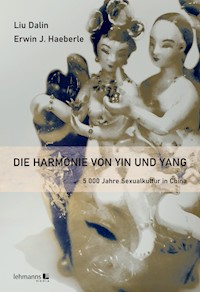 Die Harmonie von Yin und Yang - Liu Dalin - E-Book
