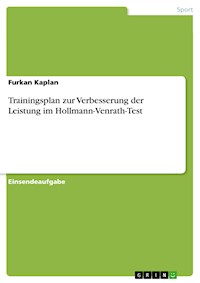 Trainingsplan zur Verbesserung der Leistung im Hollmann-Venrath-Test - Furkan Kaplan - E-Book