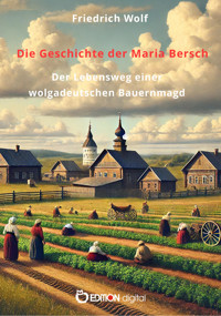 Die Geschichte der Maria Bersch - Friedrich Wolf - E-Book