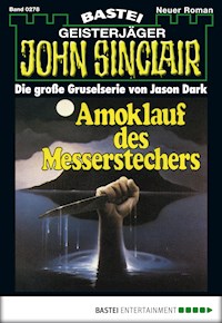 John Sinclair 278 - Jason Dark - E-Book
