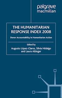 Humanitarian Response Index 2008 - DARA (Development Assistance Research Associates) - E-Book