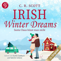 Irish Winter Dreams - Santa Claus küsst man nicht - British Christmas Love, Band 1 (Ungekürzt) - C. R. Scott - Hörbuch
