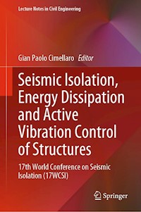 Seismic Isolation, Energy Dissipation and Active Vibration Control of Structures -  - E-Book