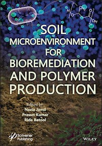 Soil Microenvironment for Bioremediation and Polymer Production - - E-Book